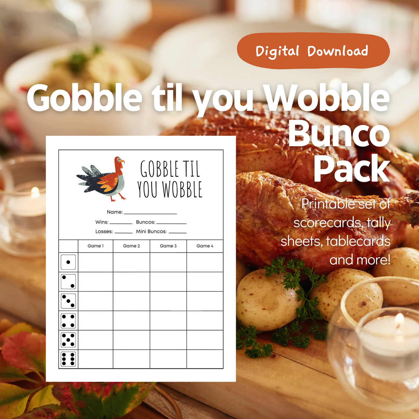 Gobble til you Wobble Bunco Set